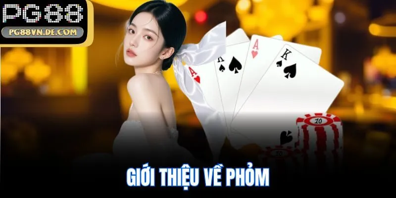 Giới thiệu về Phỏm